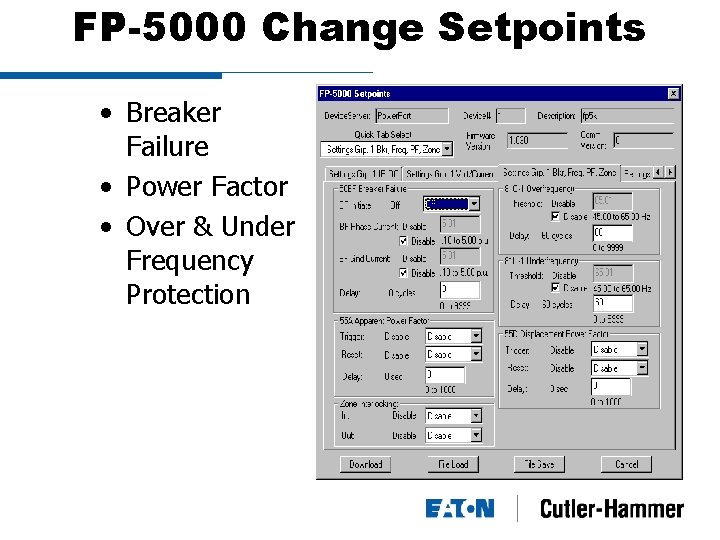 FP-5000 Change Setpoints • Breaker Failure • Power Factor • Over & Under Frequency
