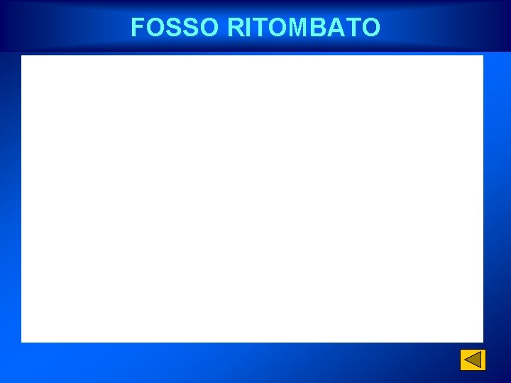 FOSSO RITOMBATO 
