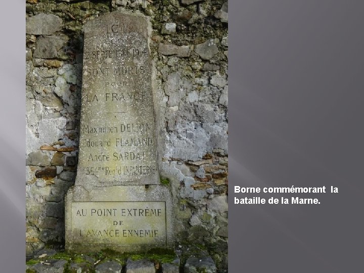 Borne commémorant la bataille de la Marne. 