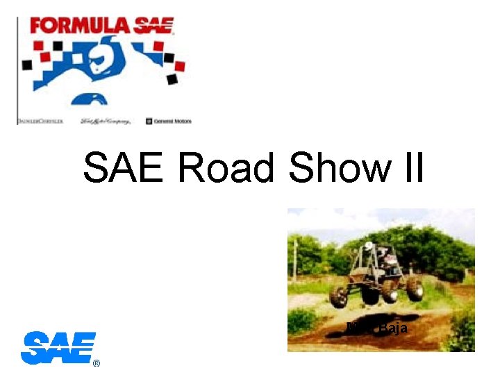 SAE Road Show II Mini Baja 