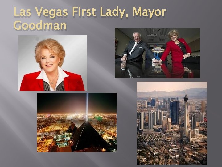 Las Vegas First Lady, Mayor Goodman 