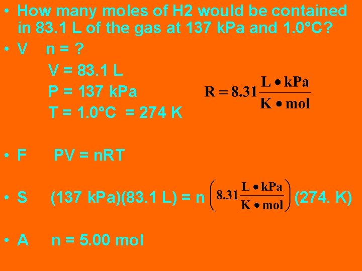  • How many moles of H 2 would be contained in 83. 1