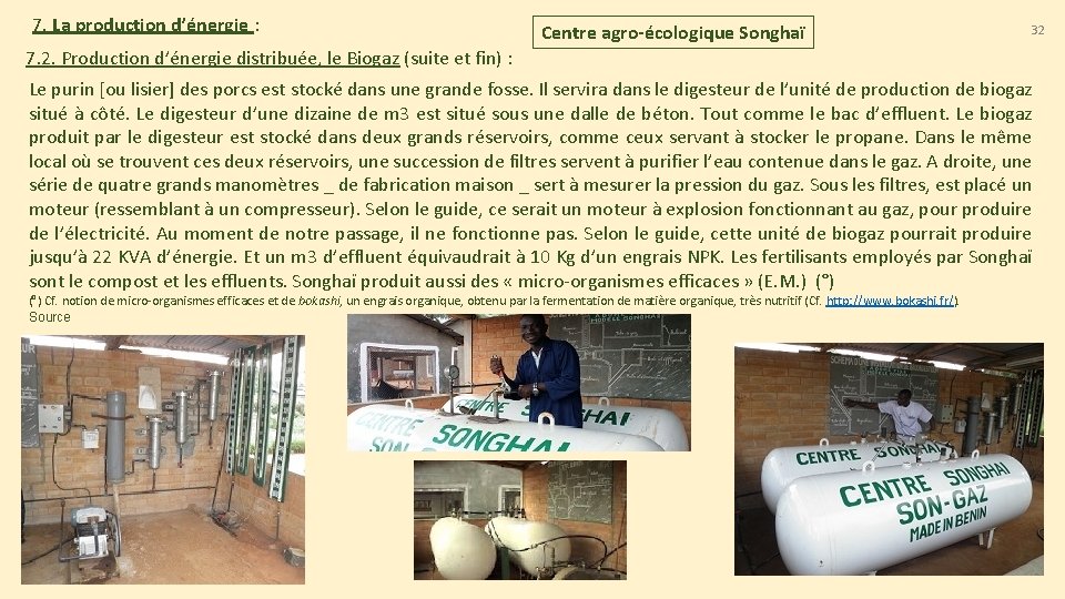 7. La production d’énergie : Centre agro-écologique Songhaï 32 7. 2. Production d’énergie distribuée, 7. La production d’énergie : Centre agro-écologique Songhaï 32 7. 2. Production d’énergie distribuée,