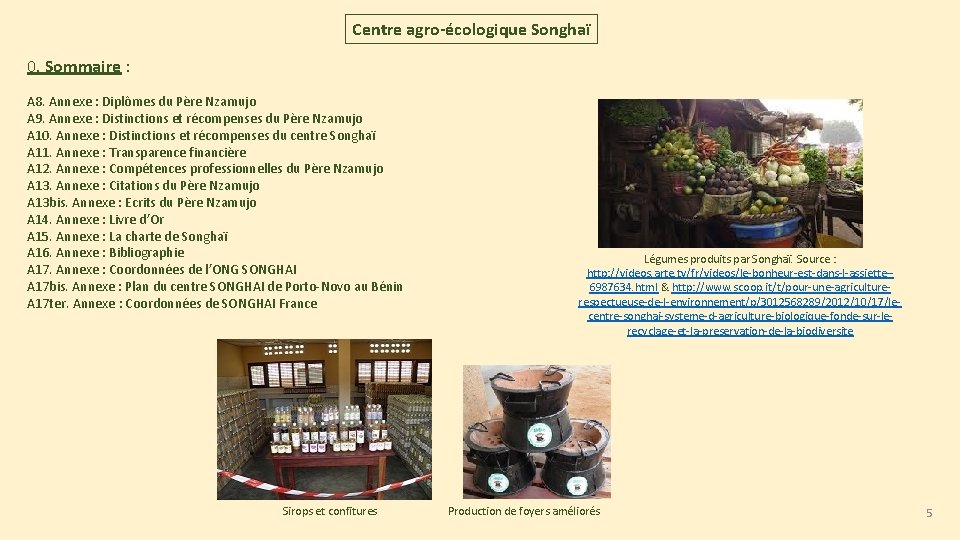 Centre agro-écologique Songhaï 0. Sommaire : A 8. Annexe : Diplômes du Père Nzamujo Centre agro-écologique Songhaï 0. Sommaire : A 8. Annexe : Diplômes du Père Nzamujo