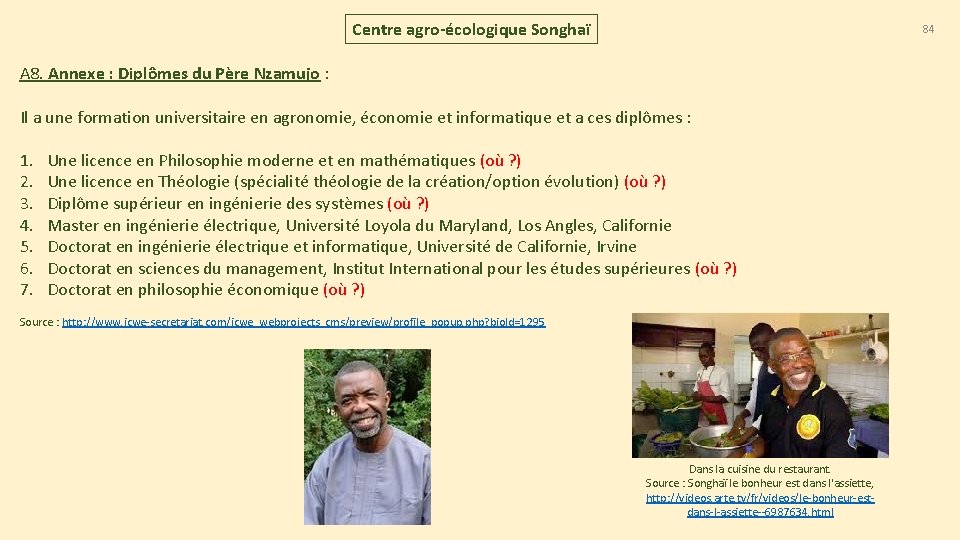 Centre agro-écologique Songhaï 84 A 8. Annexe : Diplômes du Père Nzamujo : Il Centre agro-écologique Songhaï 84 A 8. Annexe : Diplômes du Père Nzamujo : Il