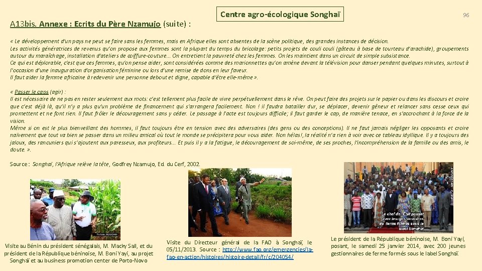 A 13 bis. Annexe : Ecrits du Père Nzamujo (suite) : Centre agro-écologique Songhaï A 13 bis. Annexe : Ecrits du Père Nzamujo (suite) : Centre agro-écologique Songhaï