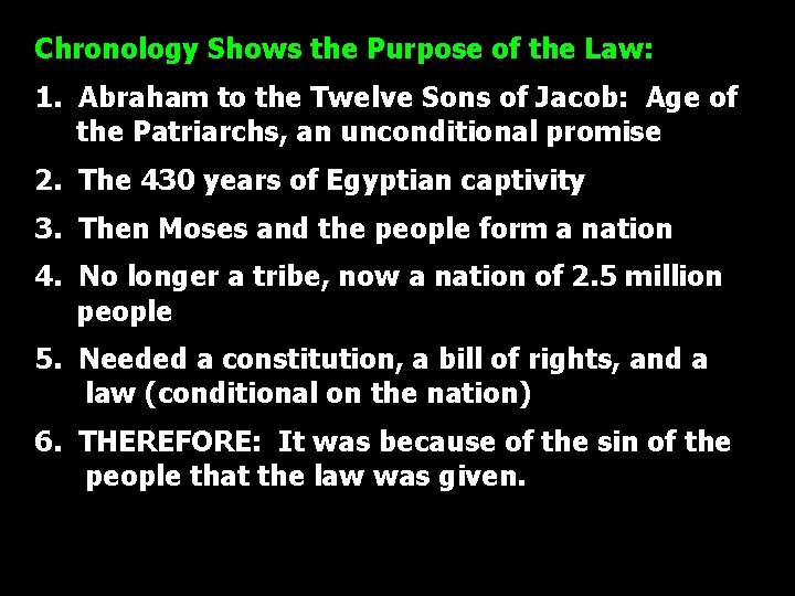 Chronology Shows the Purpose of the Law: 1. Abraham to the Twelve Sons of