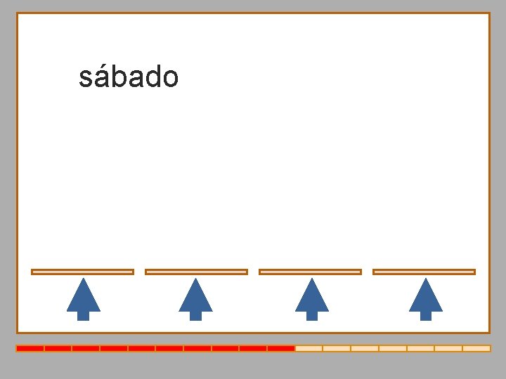 sábado lunes martes sábado domingo 