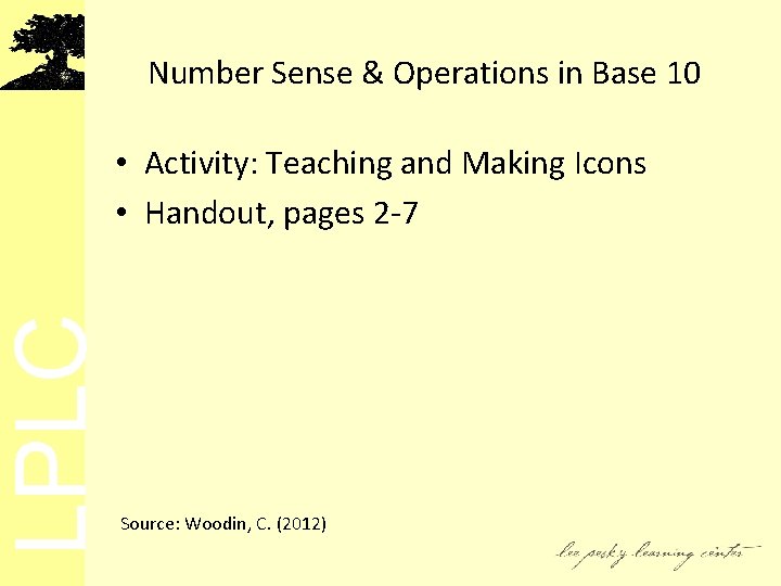 LPLC Number Sense & Operations in Base 10 • Activity: Teaching and Making Icons