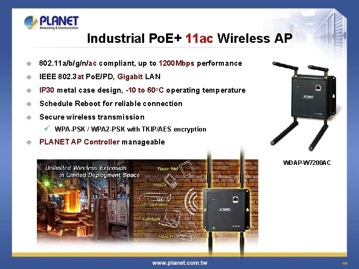 Industrial Po. E+ 11 ac Wireless AP u 802. 11 a/b/g/n/ac compliant, up to