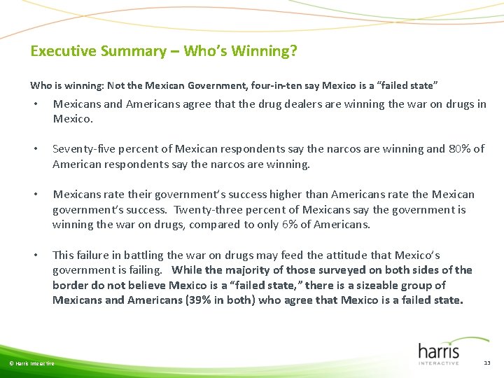 Executive Summary – Who’s Winning? Who is winning: Not the Mexican Government, four-in-ten say