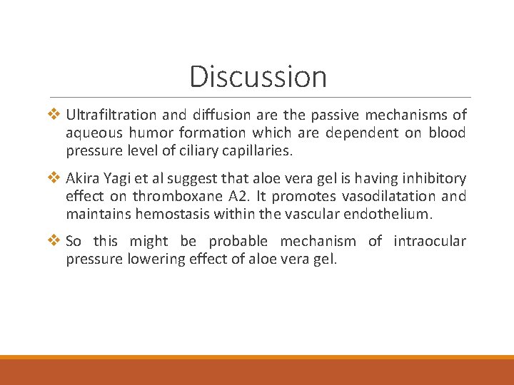 Discussion v Ultrafiltration and diffusion are the passive mechanisms of aqueous humor formation which Discussion v Ultrafiltration and diffusion are the passive mechanisms of aqueous humor formation which