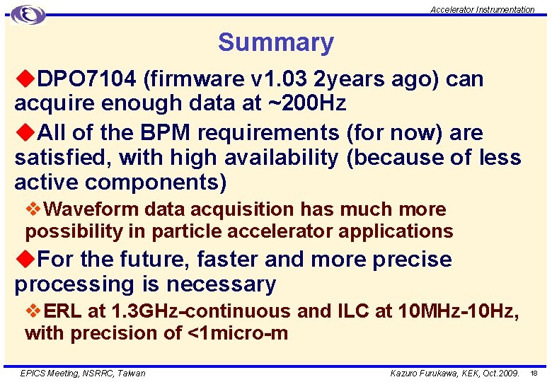 Accelerator Instrumentation Summary u. DPO 7104 (firmware v 1. 03 2 years ago) can