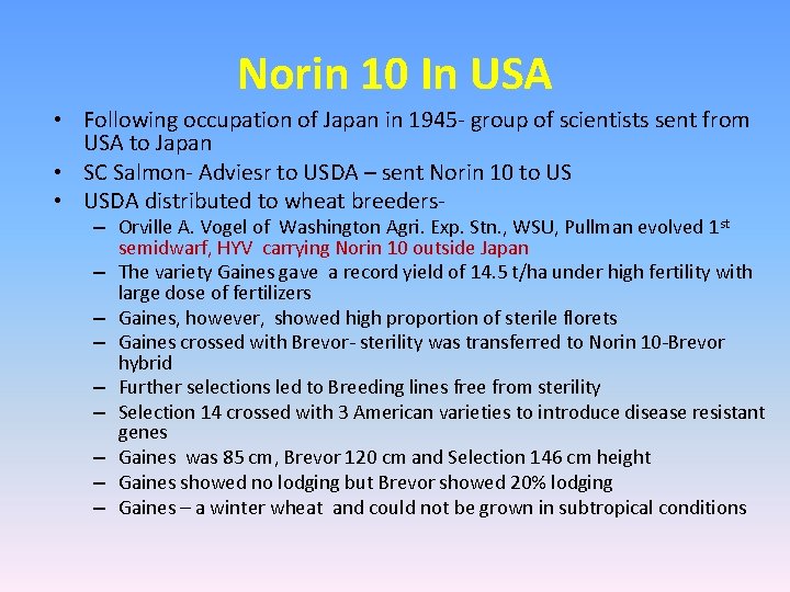 Norin 10 In USA • Following occupation of Japan in 1945 - group of