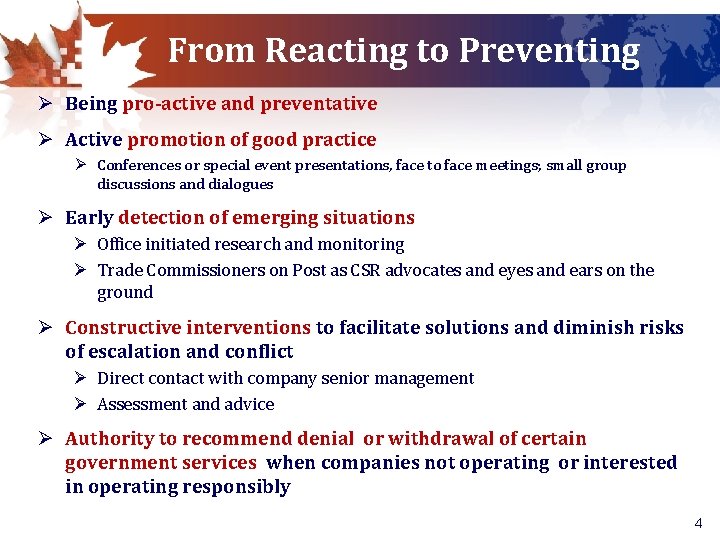 From Reacting to Preventing Ø Being pro-active and preventative Ø Active promotion of good