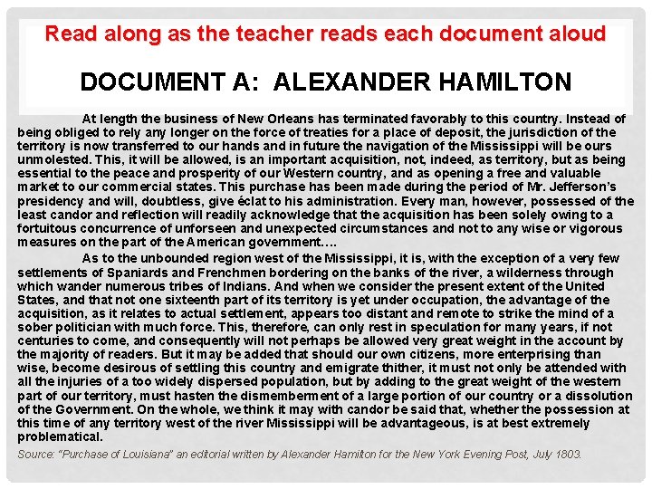 Read along as the teacher reads each document aloud DOCUMENT A: ALEXANDER HAMILTON At
