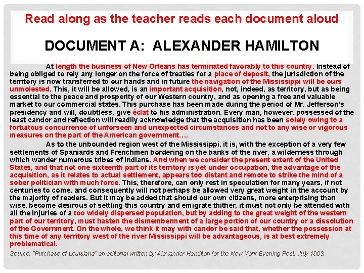 Read along as the teacher reads each document aloud DOCUMENT A: ALEXANDER HAMILTON At
