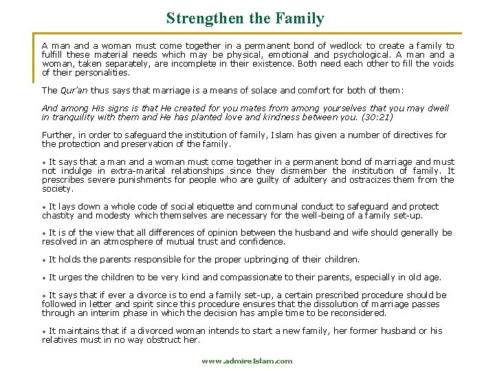 Strengthen the Family A man and a woman must come together in a permanent