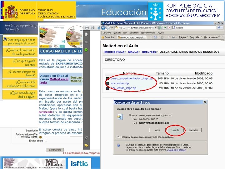 XUNTA DE GALICIA CONSELLERÍA DE EDUCACIÓN E ORDENACIÓN UNIVERSITARIA ● Introducción Instituto Superior de