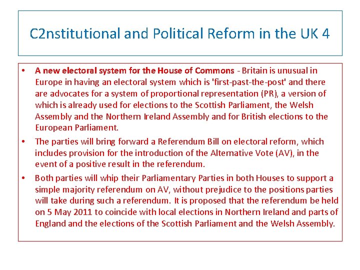 C 2 nstitutional and Political Reform in the UK 4 • • • A