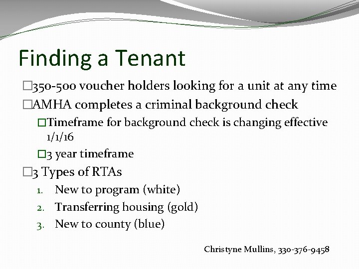 Finding a Tenant � 350 -500 voucher holders looking for a unit at any Finding a Tenant � 350 -500 voucher holders looking for a unit at any
