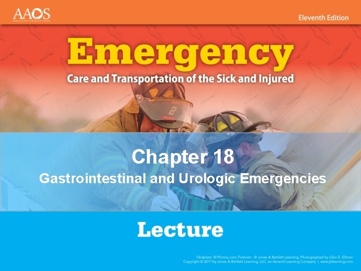 Chapter 18 Gastrointestinal and Urologic Emergencies 