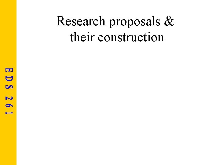 Research proposals & their construction 