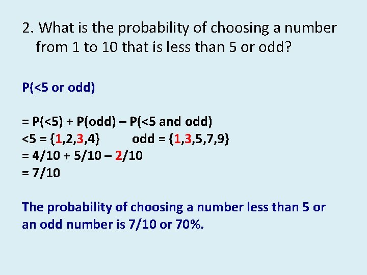 2. What is the probability of choosing a number from 1 to 10 that