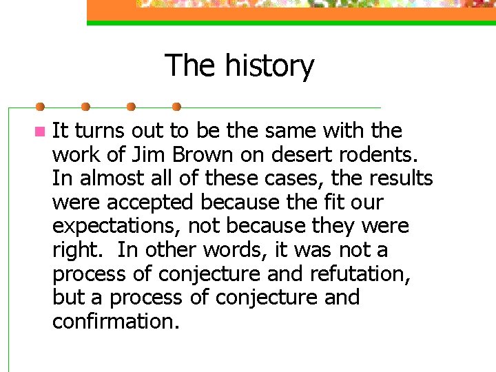 The history n It turns out to be the same with the work of