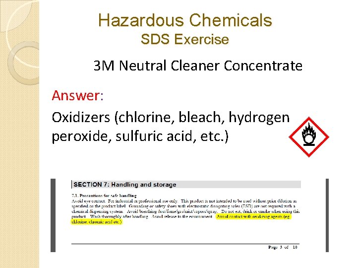 Hazardous Chemicals SDS Exercise 3 M Neutral Cleaner Concentrate Answer: Oxidizers (chlorine, bleach, hydrogen Hazardous Chemicals SDS Exercise 3 M Neutral Cleaner Concentrate Answer: Oxidizers (chlorine, bleach, hydrogen