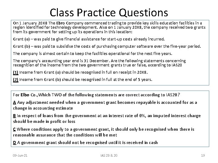 Class Practice Questions On 1 January 20 X 8 The Ebro Company commenced trading