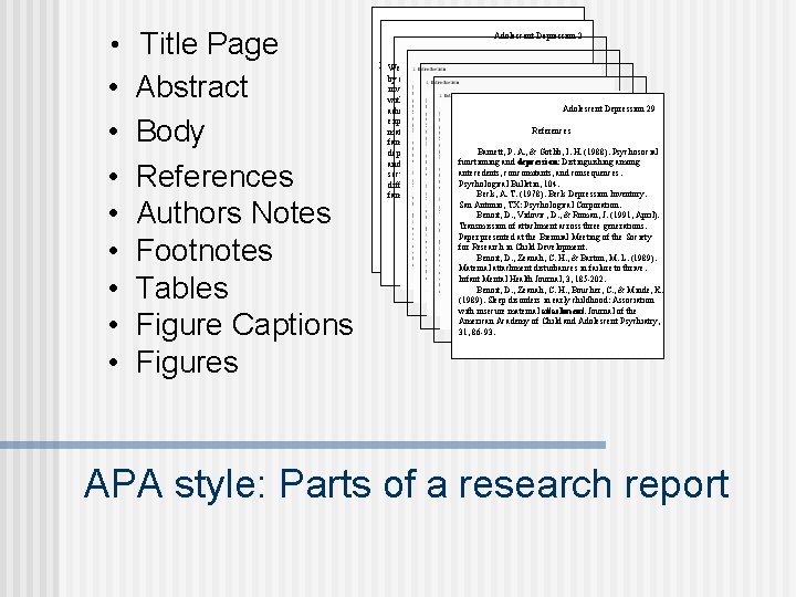  • Title Page • • Abstract Body References Authors Notes Footnotes Tables Figure