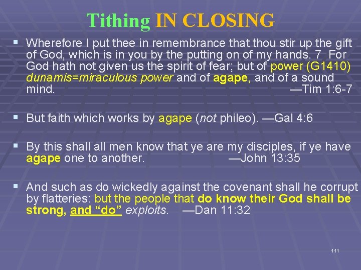 Tithing IN CLOSING § Wherefore I put thee in remembrance that thou stir up