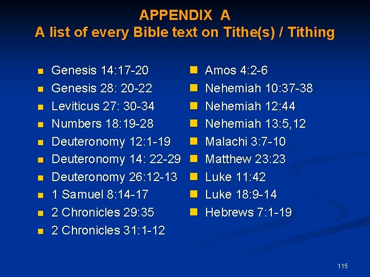 APPENDIX A A list of every Bible text on Tithe(s) / Tithing Genesis 14: