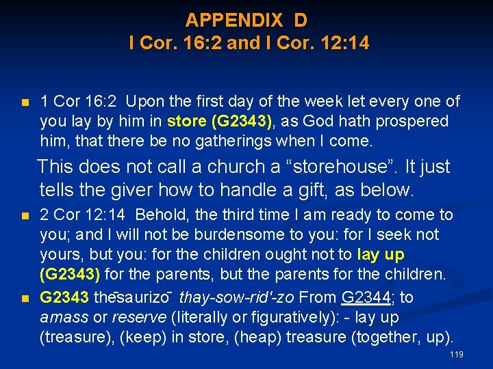 APPENDIX D I Cor. 16: 2 and I Cor. 12: 14 1 Cor 16: