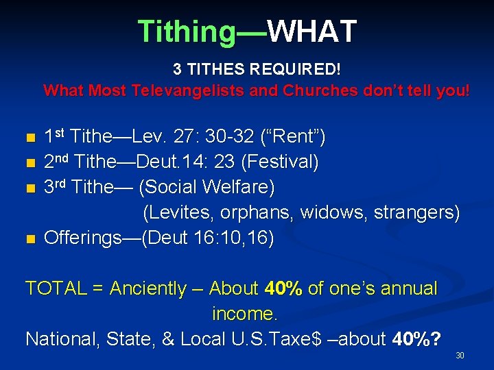 Tithing—WHAT 3 TITHES REQUIRED! What Most Televangelists and Churches don’t tell you! 1 st