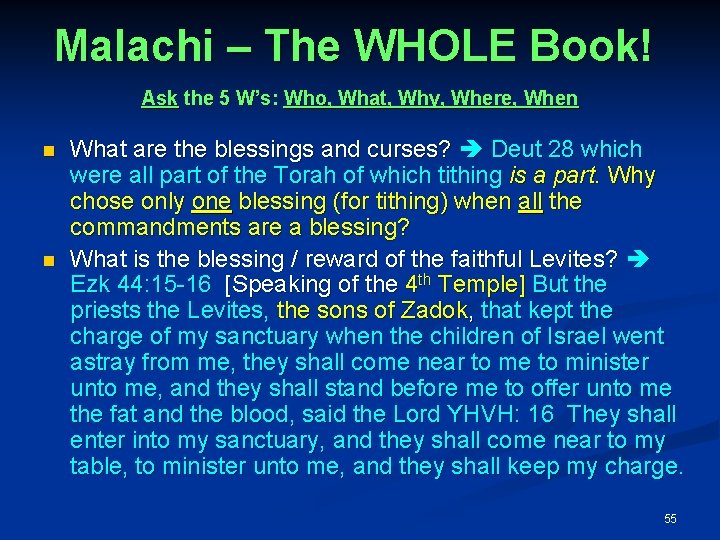 Malachi – The WHOLE Book! Ask the 5 W’s: Who, What, Why, Where, When