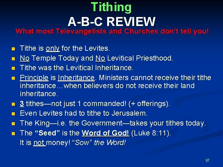 Tithing A-B-C REVIEW What most Televangelists and Churches don’t tell you! Tithe is only