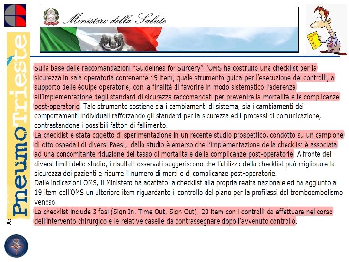 Azienda Ospedaliero-Universitaria “Ospedali Riuniti di Trieste” Struttura Complessa di Pneumologia Direttore: Dott. Marco Confalonieri