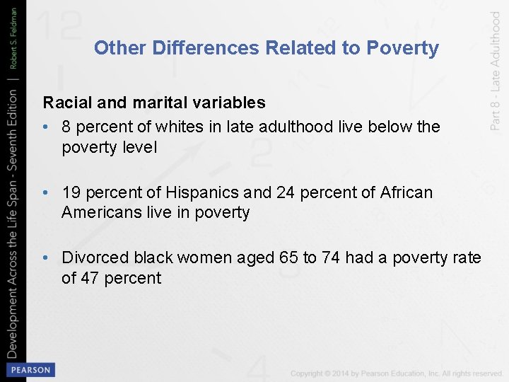 Other Differences Related to Poverty Racial and marital variables • 8 percent of whites