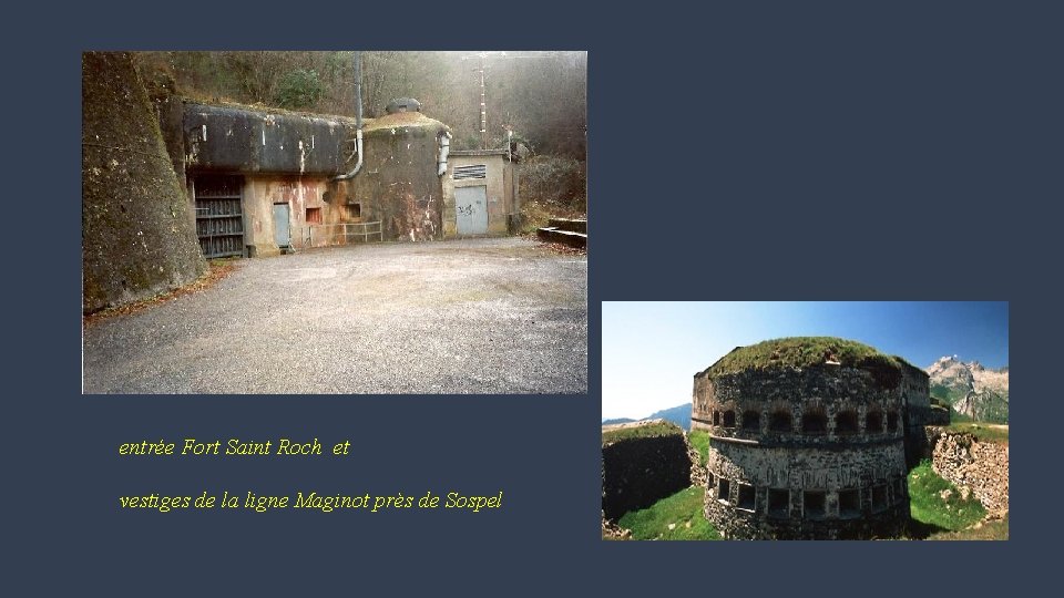 entrée Fort Saint Roch et vestiges de la ligne Maginot près de Sospel 