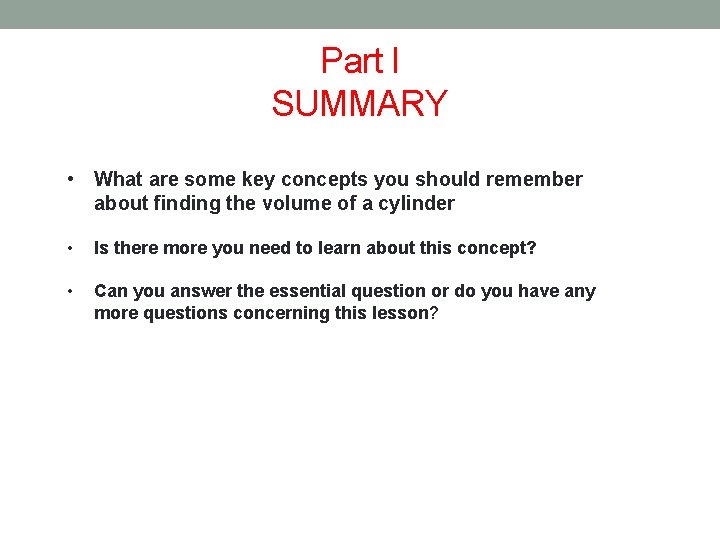 Part I SUMMARY • What are some key concepts you should remember about finding