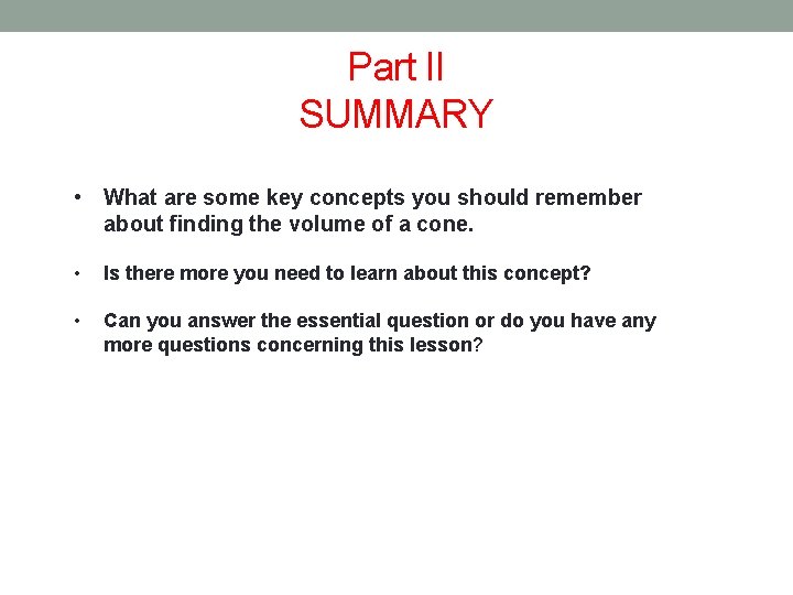 Part II SUMMARY • What are some key concepts you should remember about finding