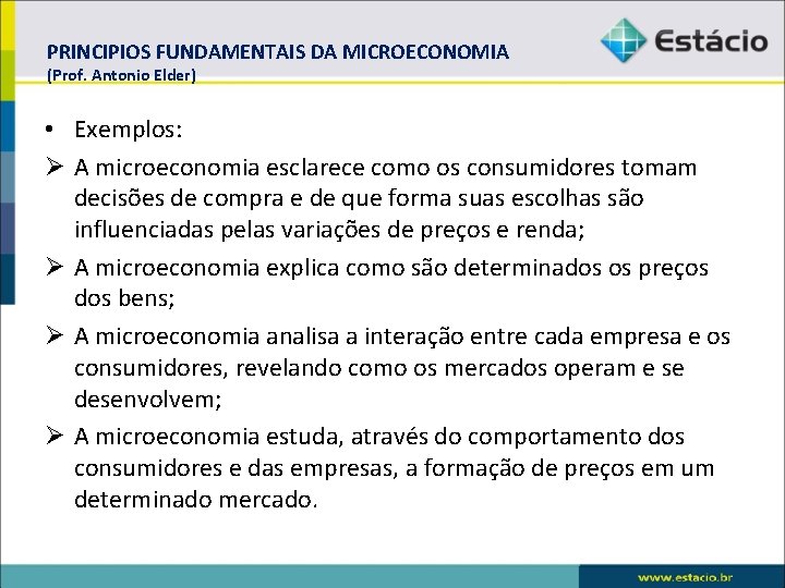 FUNDAMENTOS DE ECONOMIA Prof Antonio Elder Microeconomia AULA