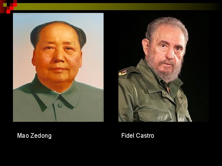 Mao Zedong Fidel Castro 