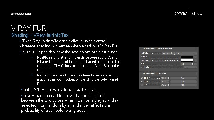 V-RAY FUR Shading – VRay. Hair. Info. Tex • The VRay. Hair. Info. Tex