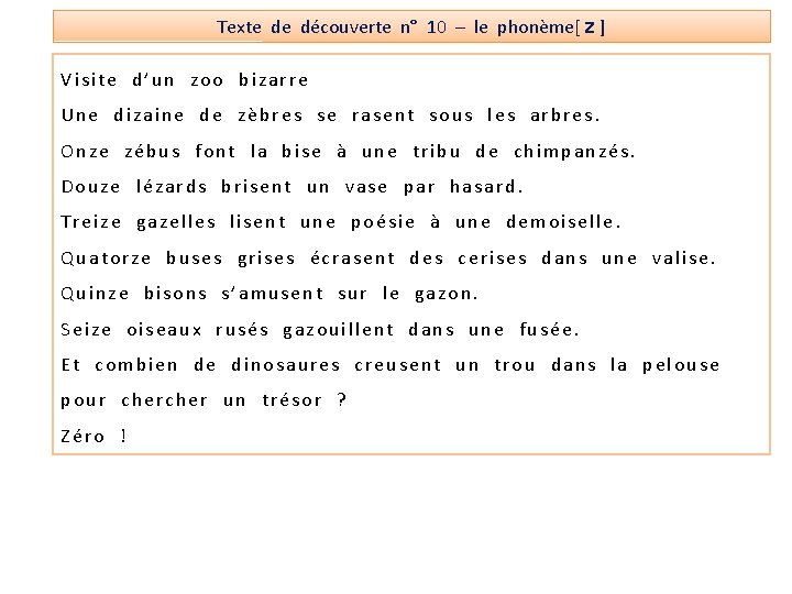 Texte de découverte n° 10 – le phonème[ z ] Visite d’un zoo bizarre