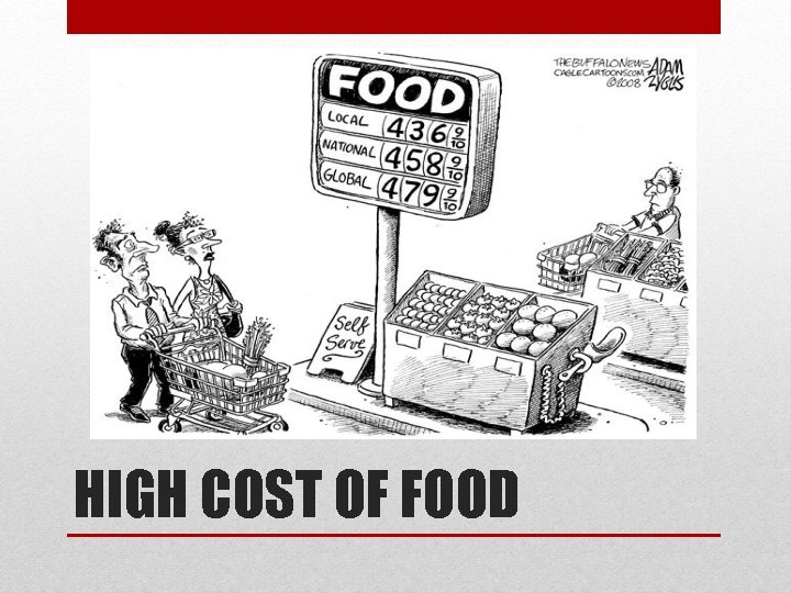 HIGH COST OF FOOD 