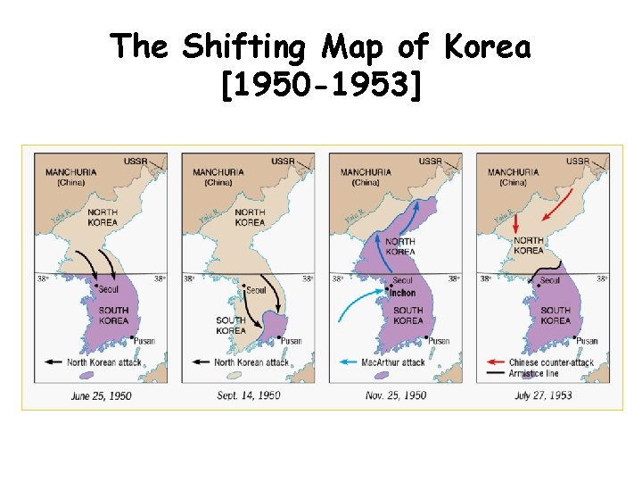 The Shifting Map of Korea [1950 -1953] 