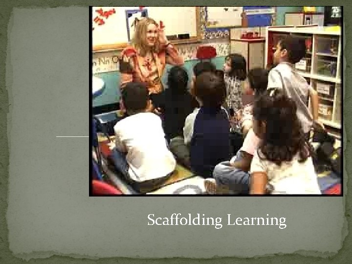 Scaffolding Learning 